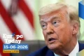 Live. Europe Today: US and Iran strike framework deal as Trump heads to Europe for G7 summit